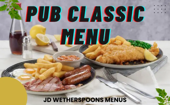 Wetherspoon Pub Classics Menu